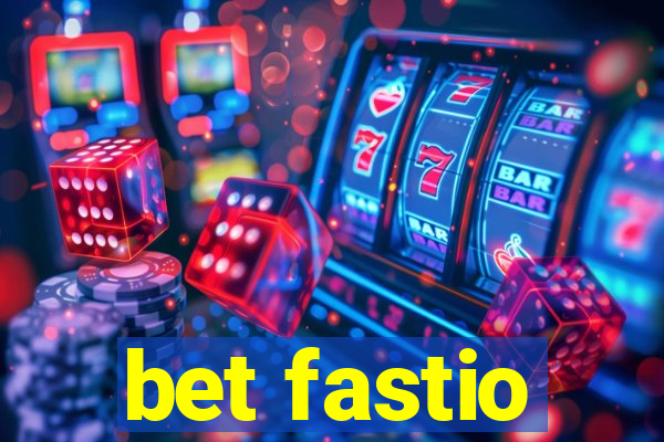 bet fastio